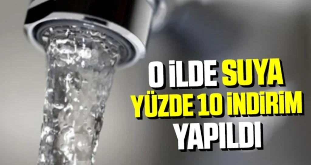 Suya Yüzde 10 İndirim Yapıldı