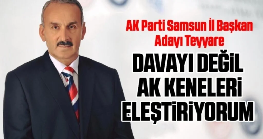 Teyyare:Davayı değil AK keneleri eleştiriyorum
