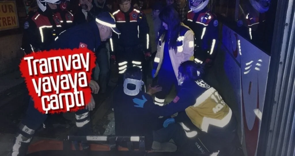 Tramvay yayaya çarptı