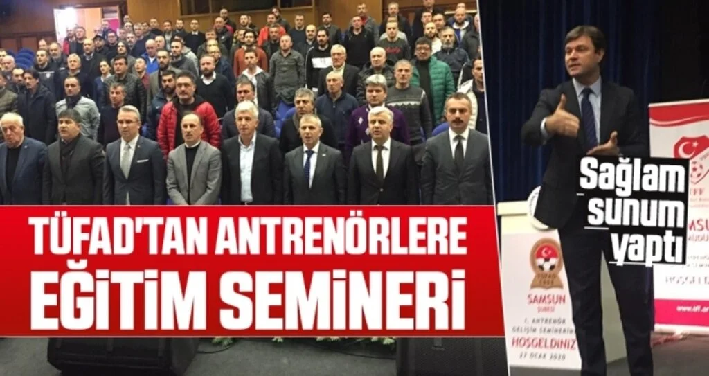 TÜFAD'tan Antrenörlere Eğitim Semineri