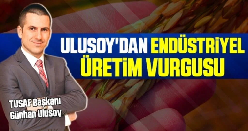 Ulusoy'dan endüstriyel üretim vurgusu