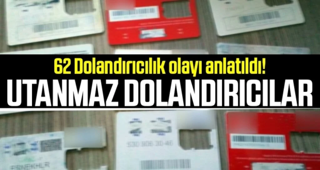 Utanmaz Dolandırıcılar 23 İlde Dolandırdılar