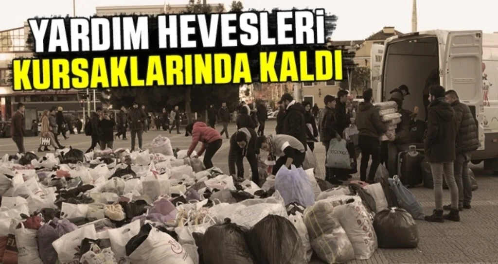 Yardım Hevesleri Kursaklarında Kaldı 