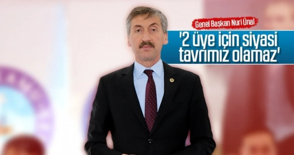 '2 üye için siyasi tavrımız olamaz'