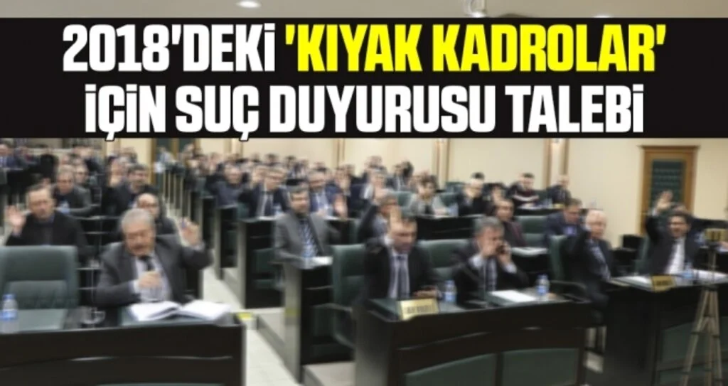 2018'deki 'kıyak kadrolar' için suç duyurusu talebi