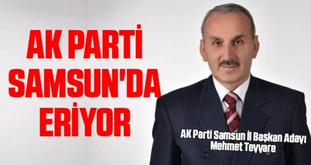AK Parti Samsun İl Başkan Adayı Teyyare: AK Parti Samsun'da Eriyor