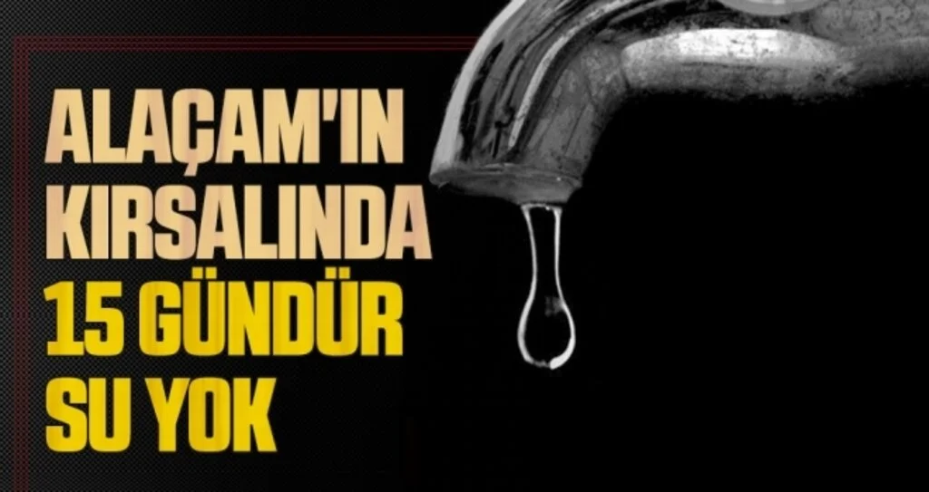 Alaçam'ın Kırsalında 15 Gündür Su Yok