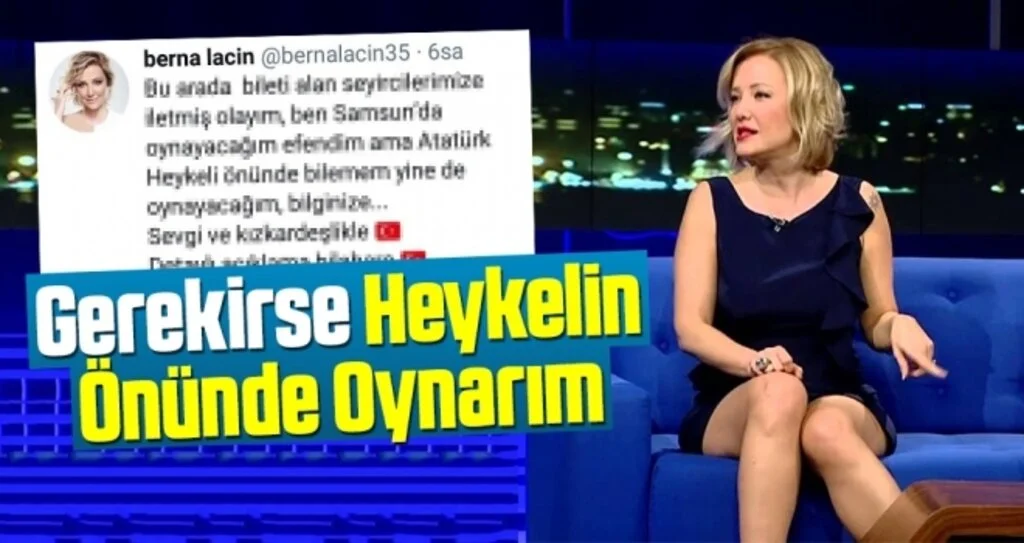 Berna Laçin: Gerekirse Heykelin Önünde Oynarım
