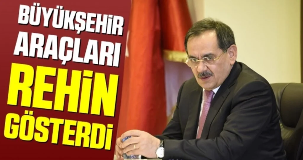 Büyükşehir Araçları Rehin Gösterdi! 