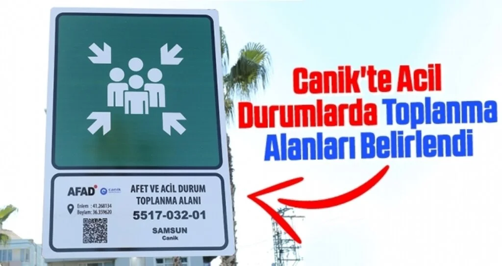 Canik'te Acil Durumlarda Toplanma Alanları Belirlendi