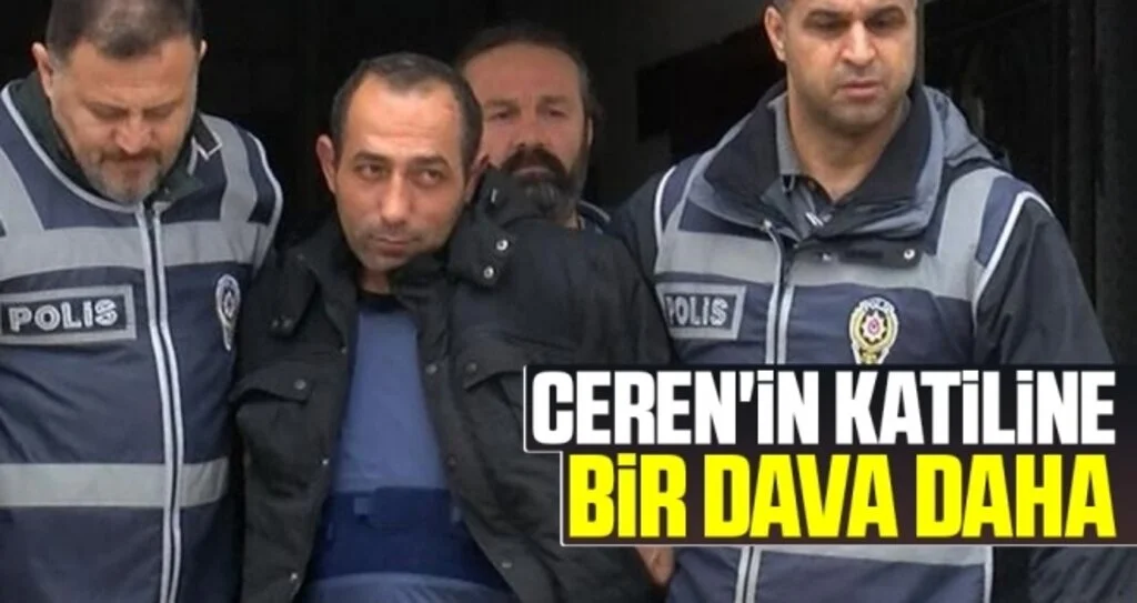 Ceren'in Katiline Bir Dava Daha