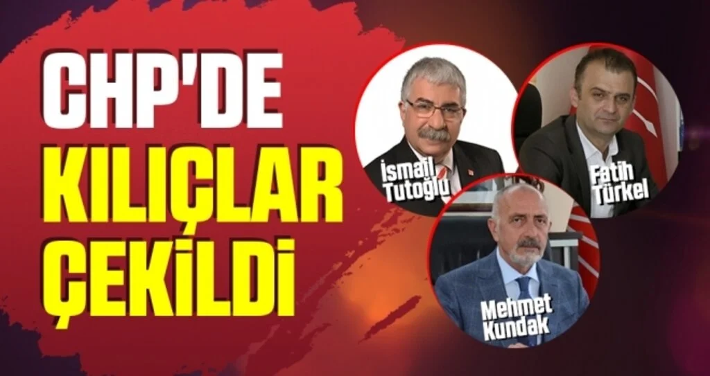 CHP'de Kılıçlar Çekildi