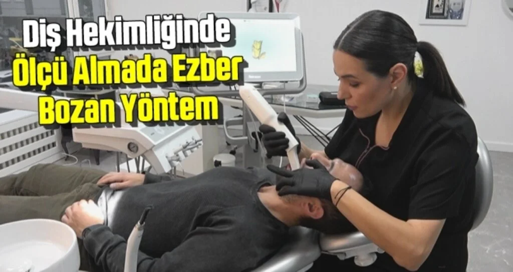 Diş Hekimliğinde Ölçü Almada Ezber Bozan Yöntem
