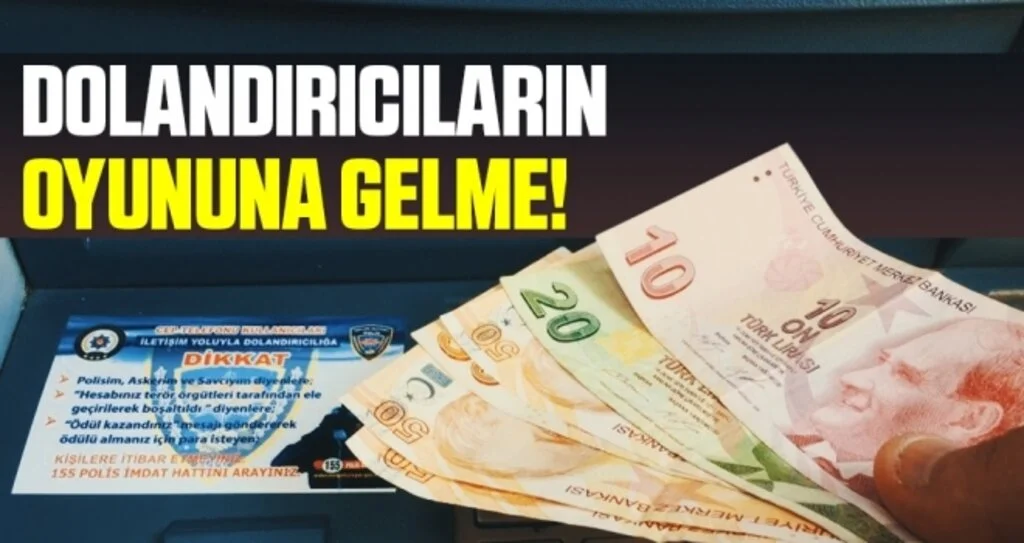 Dolandırıcıların oyununa gelme!