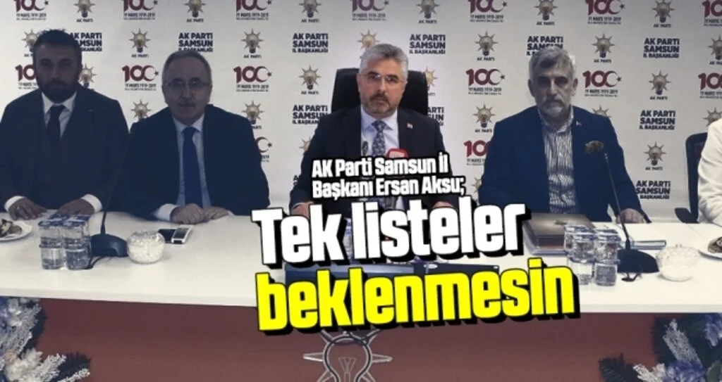 Ersan Aksu: 'Tek listeler beklenmesin'