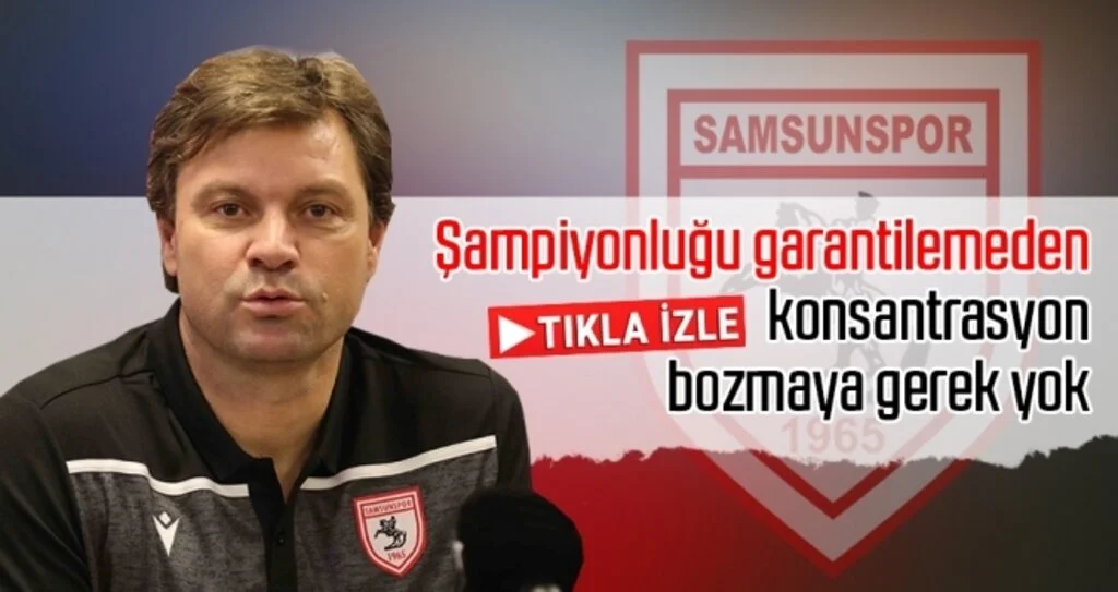 Ertuğrul Sağlam: Şampiyonluğu garantilemeden konsantrasyon bozmaya gerek yok