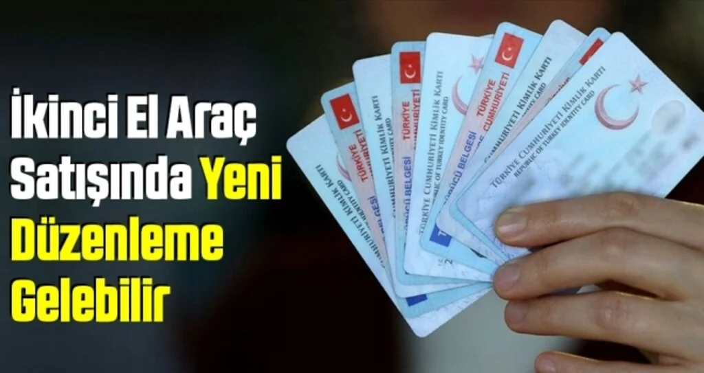 İkinci El Araç Satışında Yeni Düzenleme Gelebilir
