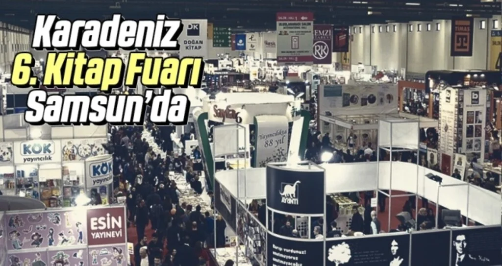 Karadeniz 6. Kitap Fuarı Samsun'da