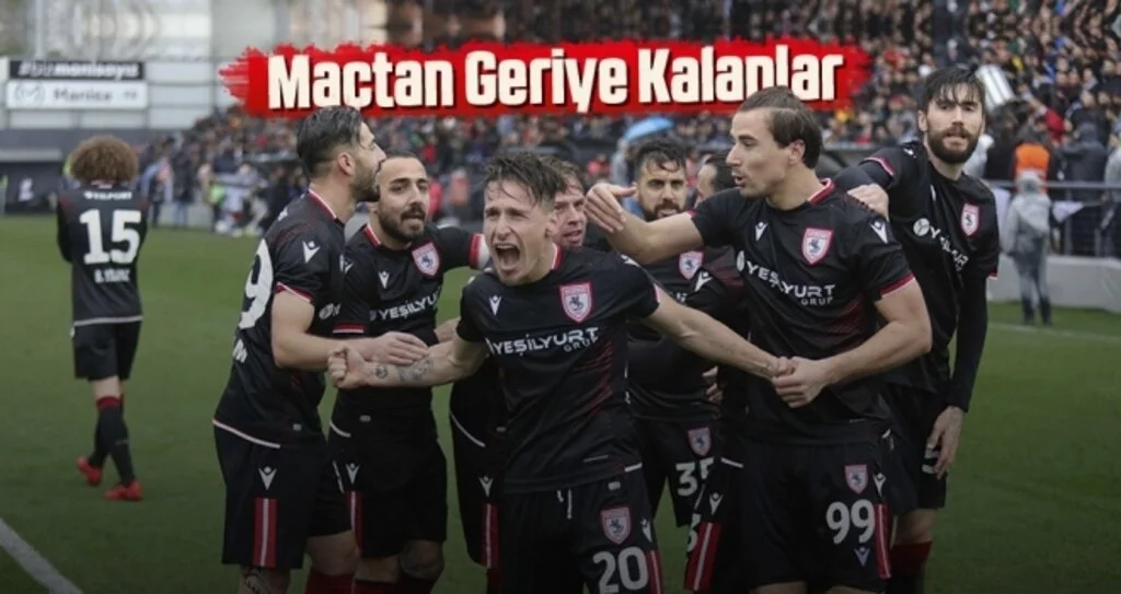 Manisa FK - Yılport Samsunspor Maçından Geriye Kalanlar