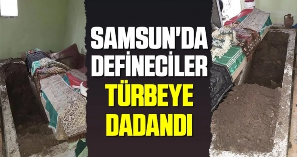 Samsun'da Defineciler Türbeye Dadandı