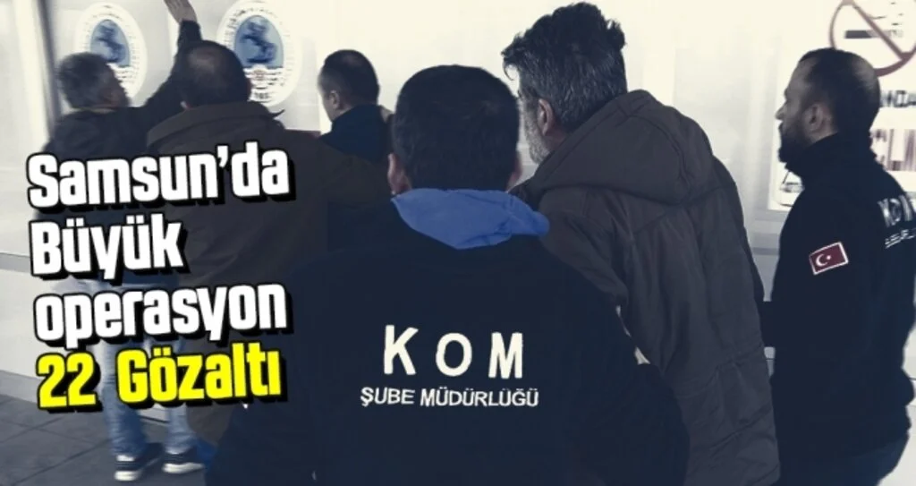 Samsun'da FETÖ'ye Komiser Yardımcılığı Giriş Sınavı Operasyonu: 22 gözaltı