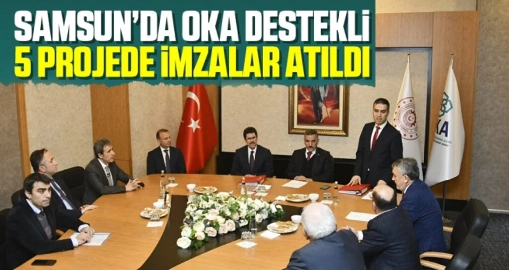 Samsun'da OKA Destekli 5 Projede İmzalar Atıldı