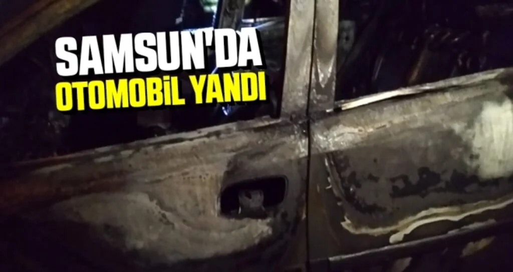 Samsun'da Otomobil Yandı