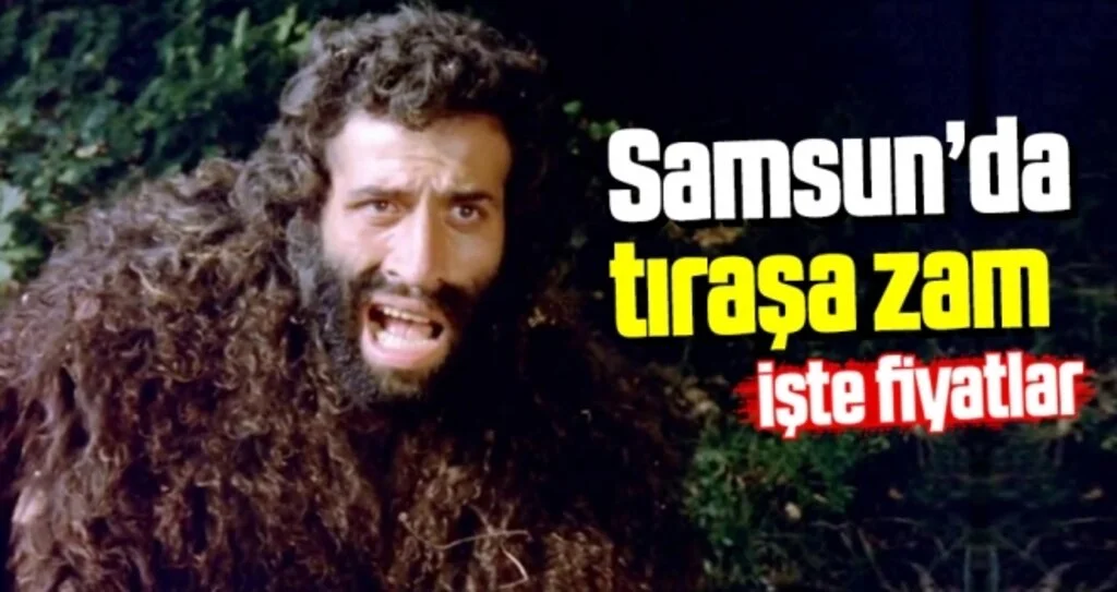 Samsun'da Tıraşa '15 TL zam'