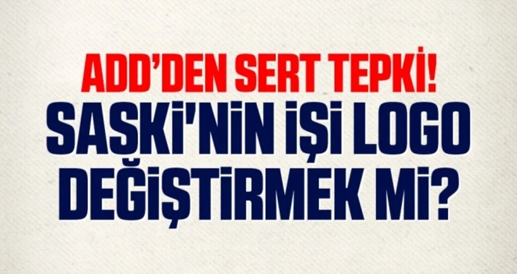 SASKİ'nin İşi Logo Değiştirmek Mi?