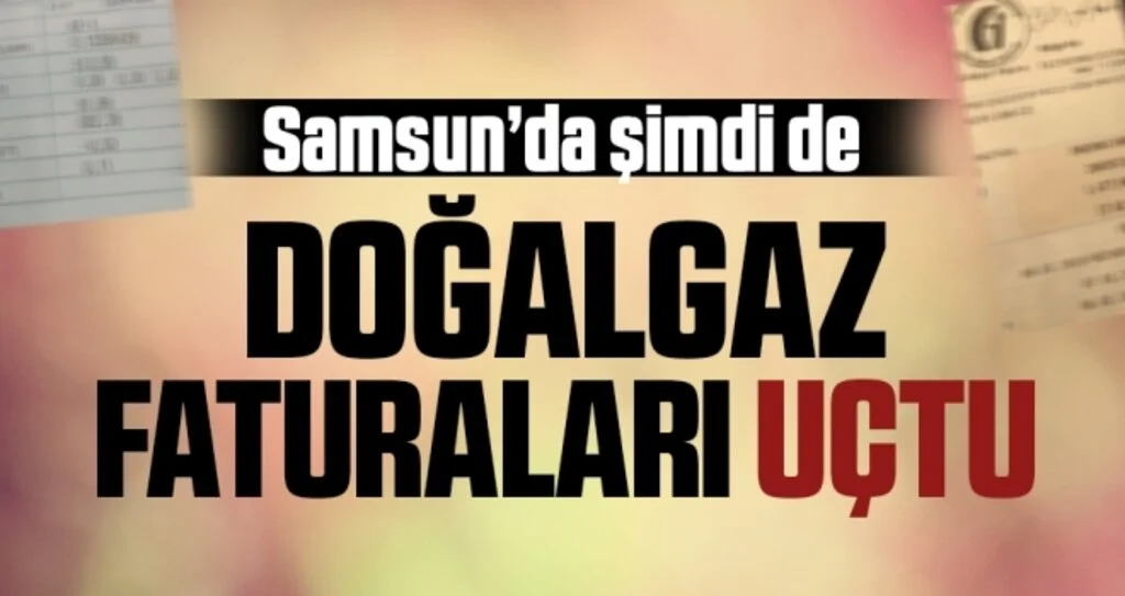 Şimdi de Doğalgaz Faturaları Uçtu