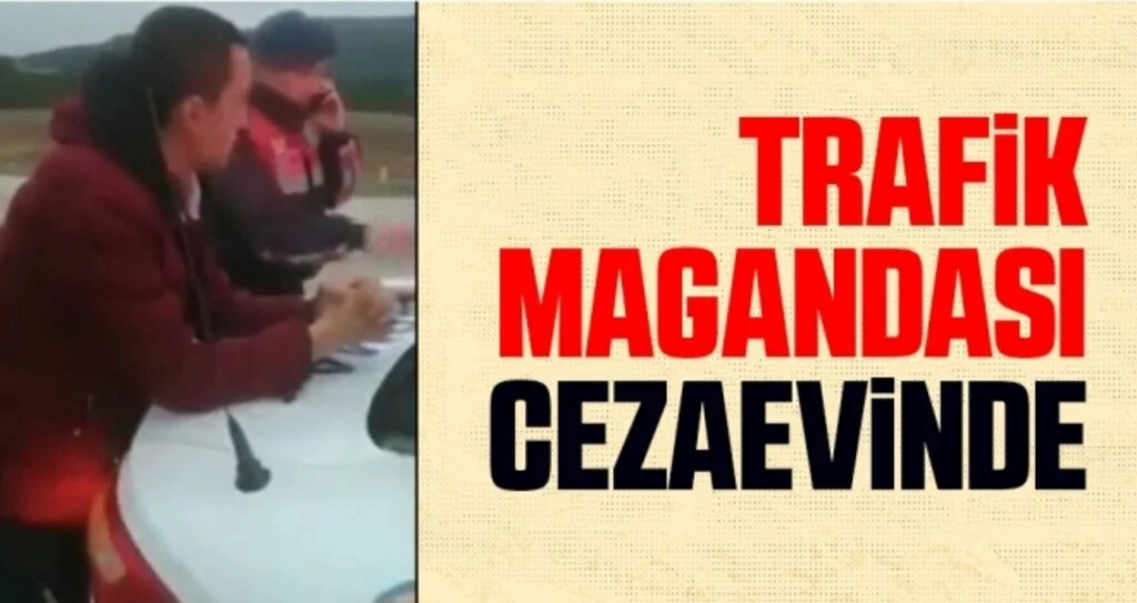 Trafik Magandası Cezaevinde