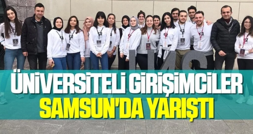 Üniversiteli Girişimciler Samsun'da Yarıştı 