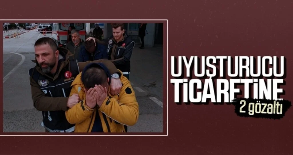 Uyuşturucu ticaretine 2 gözaltı