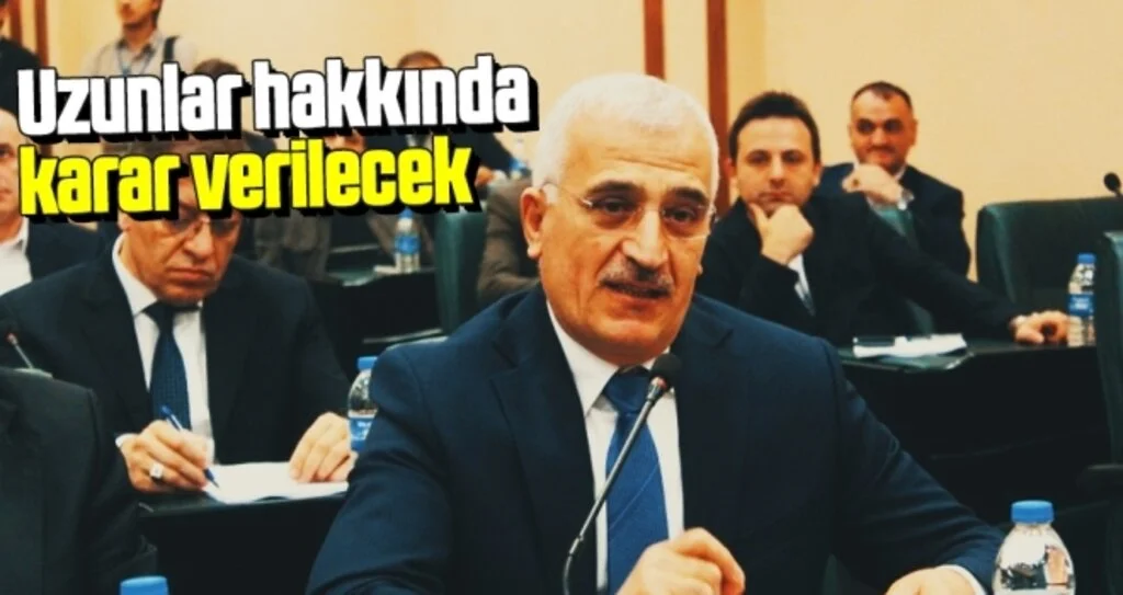 Uzunlar Hakkında Karar Verilecek