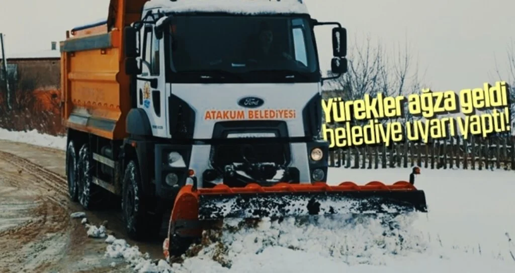 Yürekler ağza geldi belediye uyarı yaptı!