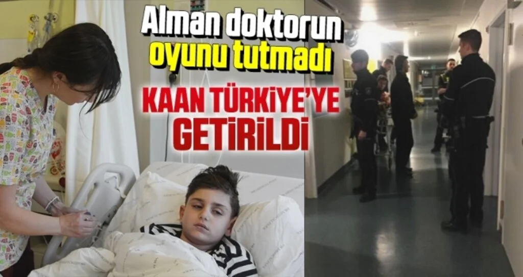 Alman Doktorun Oyunu Tutmadı Kaan Türkiye'ye Getirildi