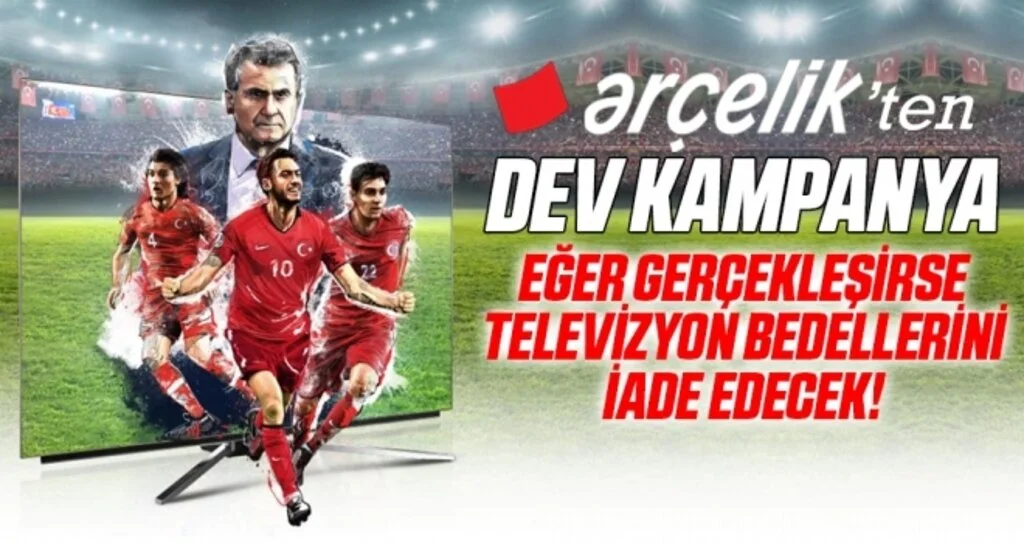 Arçelik'ten Dev Kampanya Televizyon Bedellerini İade Edecek!