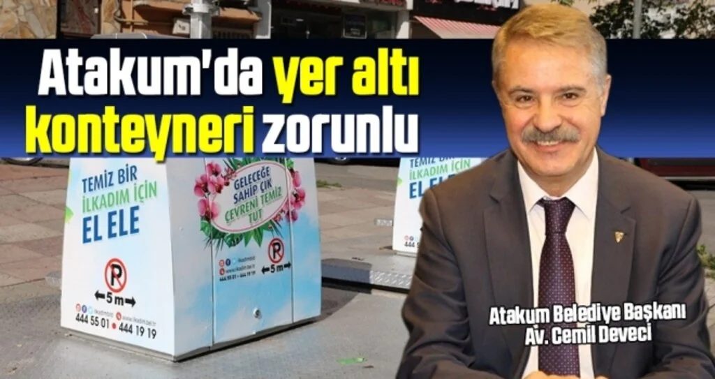 Atakum'da yer altı konteyneri zorunlu