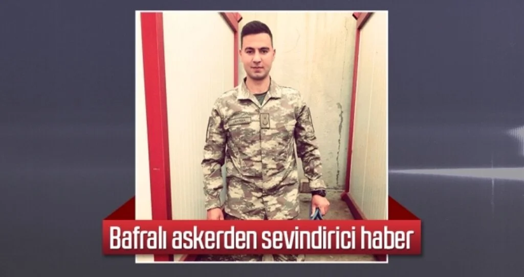Bafralı askerden sevindirici haber
