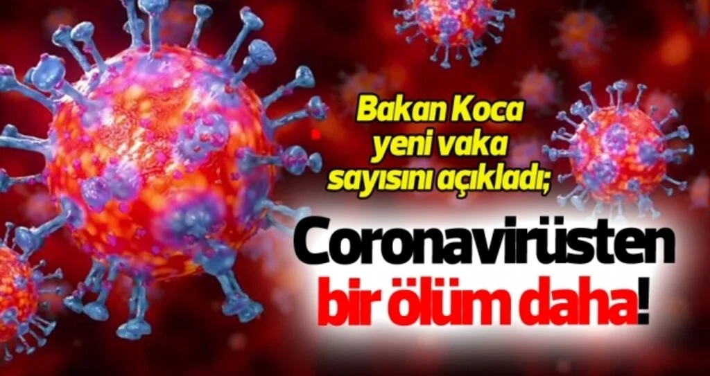 Bakan Koca açıkladı: Vaka sayısı 359'a, ölü sayısı 4'e çıktı