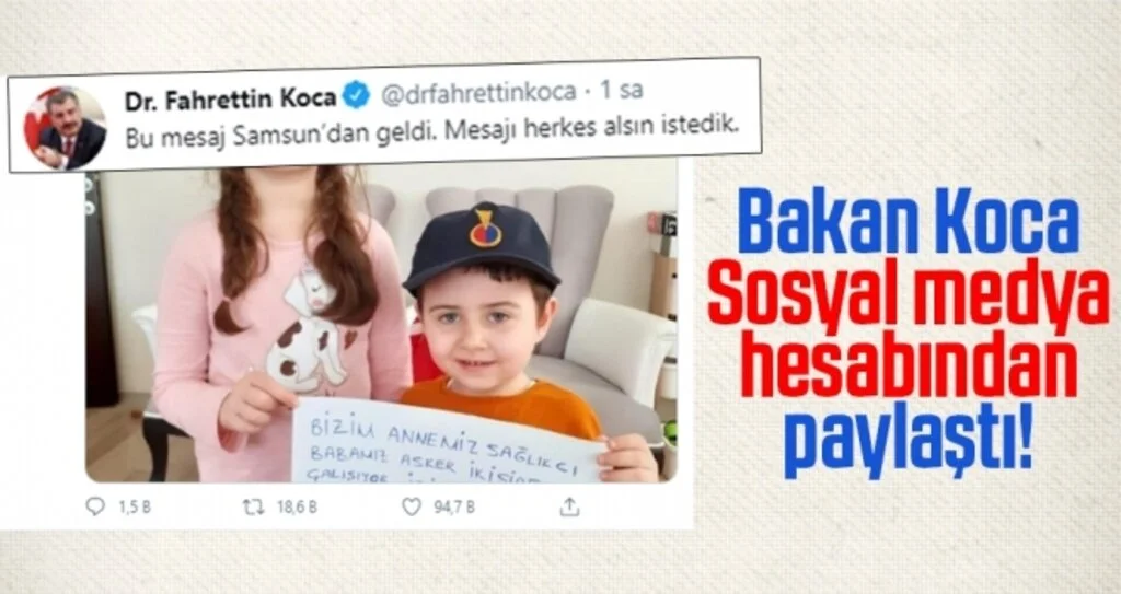 Bakan Koca Sosyal Medya Hesabından paylaştı: Mesajı herkes alsın istedik