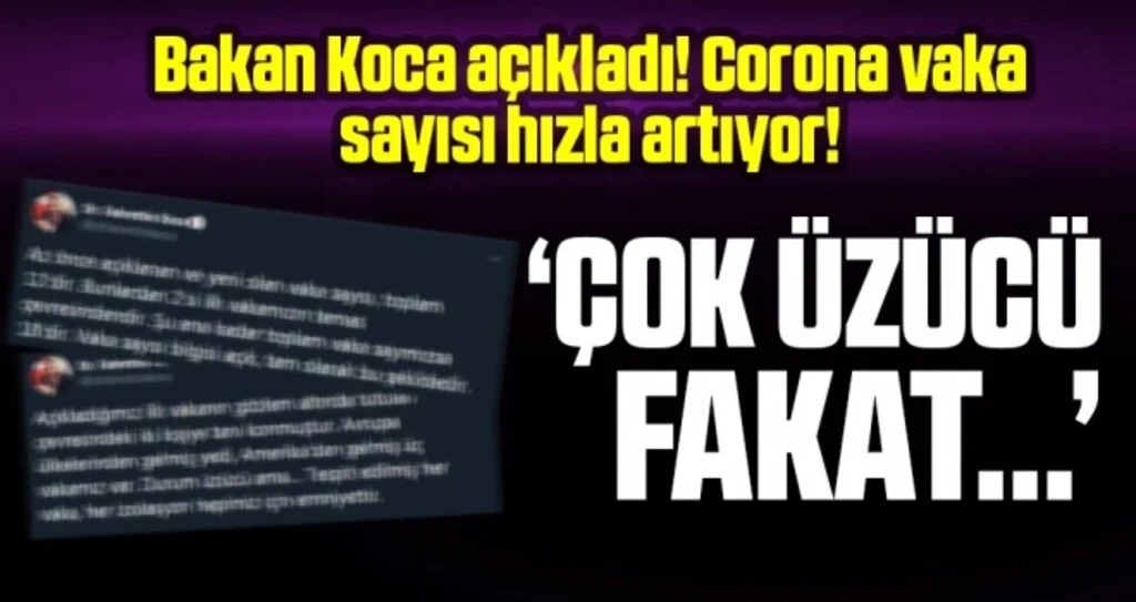 Bakan Koca Yeni Corona Virüsü Vakalarını Duyurdu! Sayı Artıyor