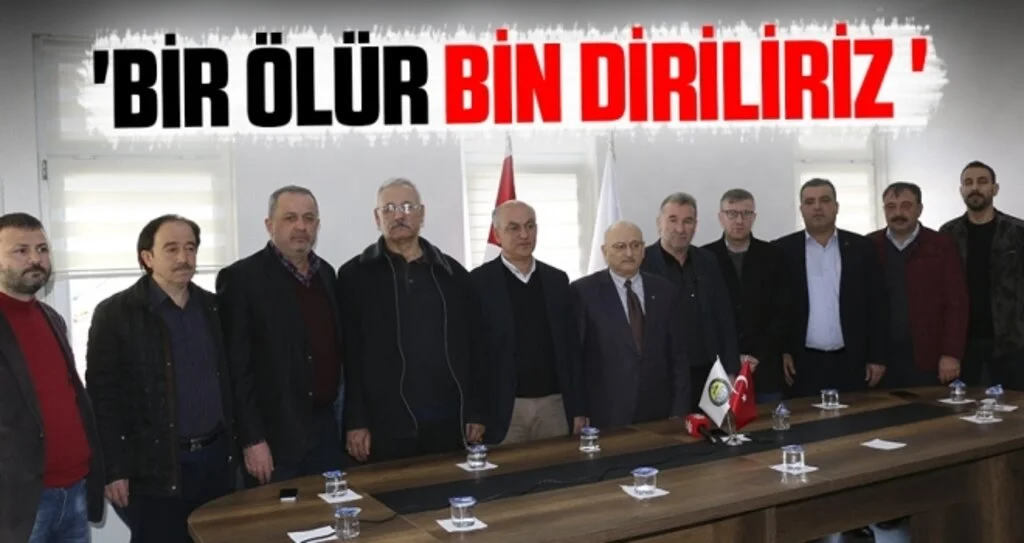 'Bir Ölür Bin Diriliriz'
