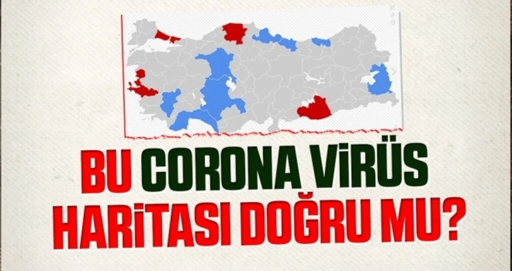 Bu Corona Virüs Haritası Doğru Mu?