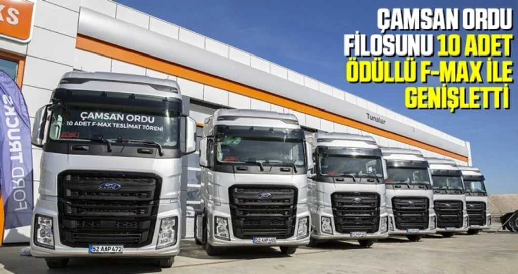 ÇAMSAN Ordu Filosunu 10 Adet Ödüllü F-MAX İle Genişletti