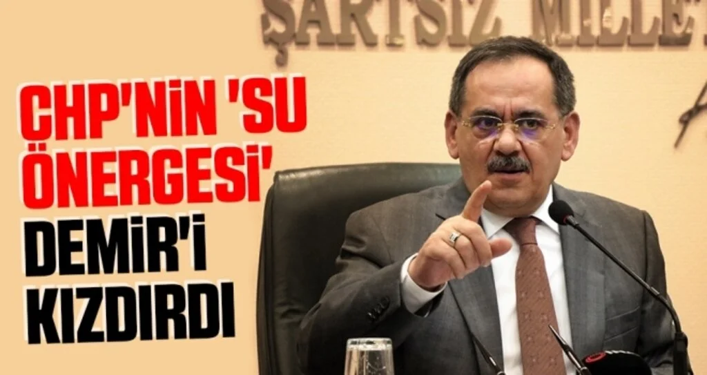CHP'nin 'Su Önergesi' Demir'i Kızdırdı