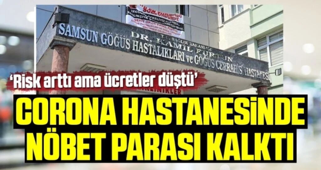 Corona Hastanesinde Nöbet Parası Kalktı