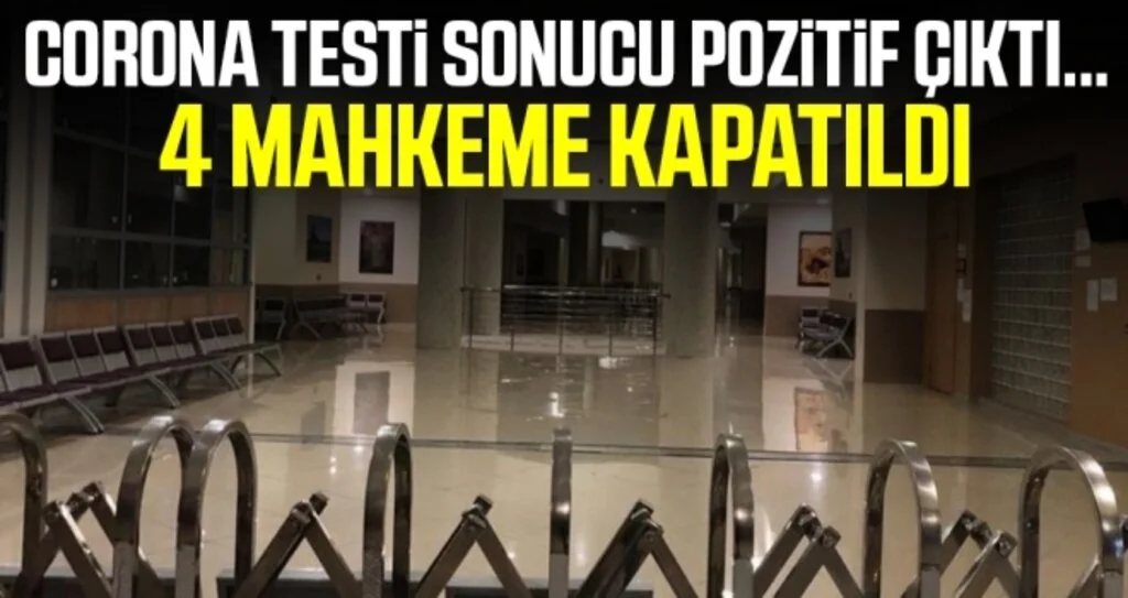 Corona testi sonucu pozitif çıktı… Anadolu Adliyesi’nde 4 mahkeme kapatıldı