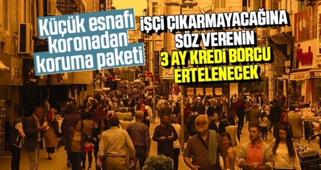 Esnafa Kredi Ertelemesi Kararı Çıktı