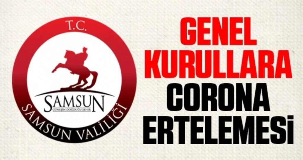 Genel Kurullara Corona Ertelemesi